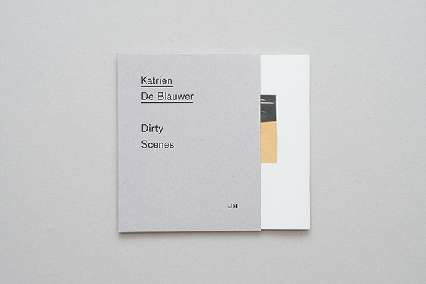 Katrien De Blauwer — Dirty Scenes — Book